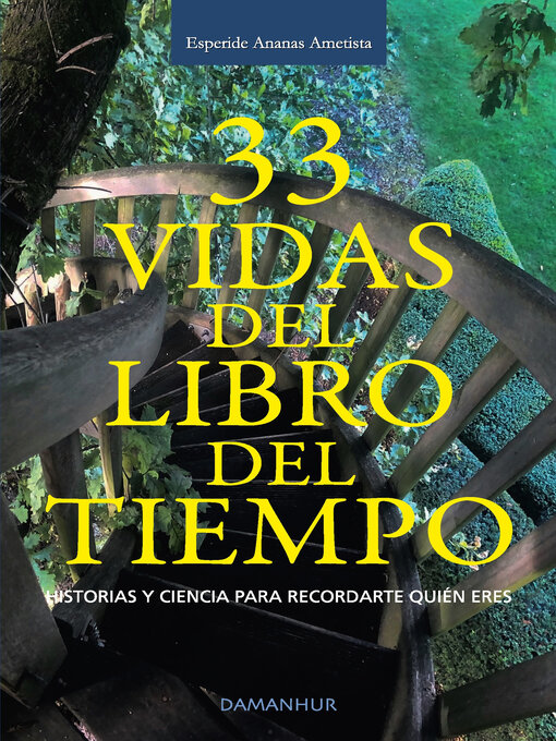 Title details for 33 VIDAS DEL LIBRO DEL TIEMPO by Esperide Ananas Ametista Silvia Buffagni - Available